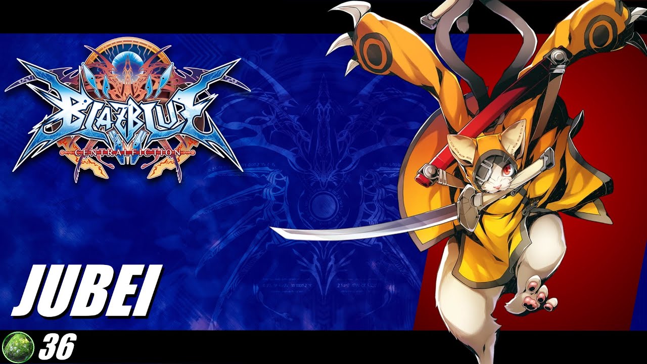 Blazblue Central Fiction 2022 Обзор Jubei