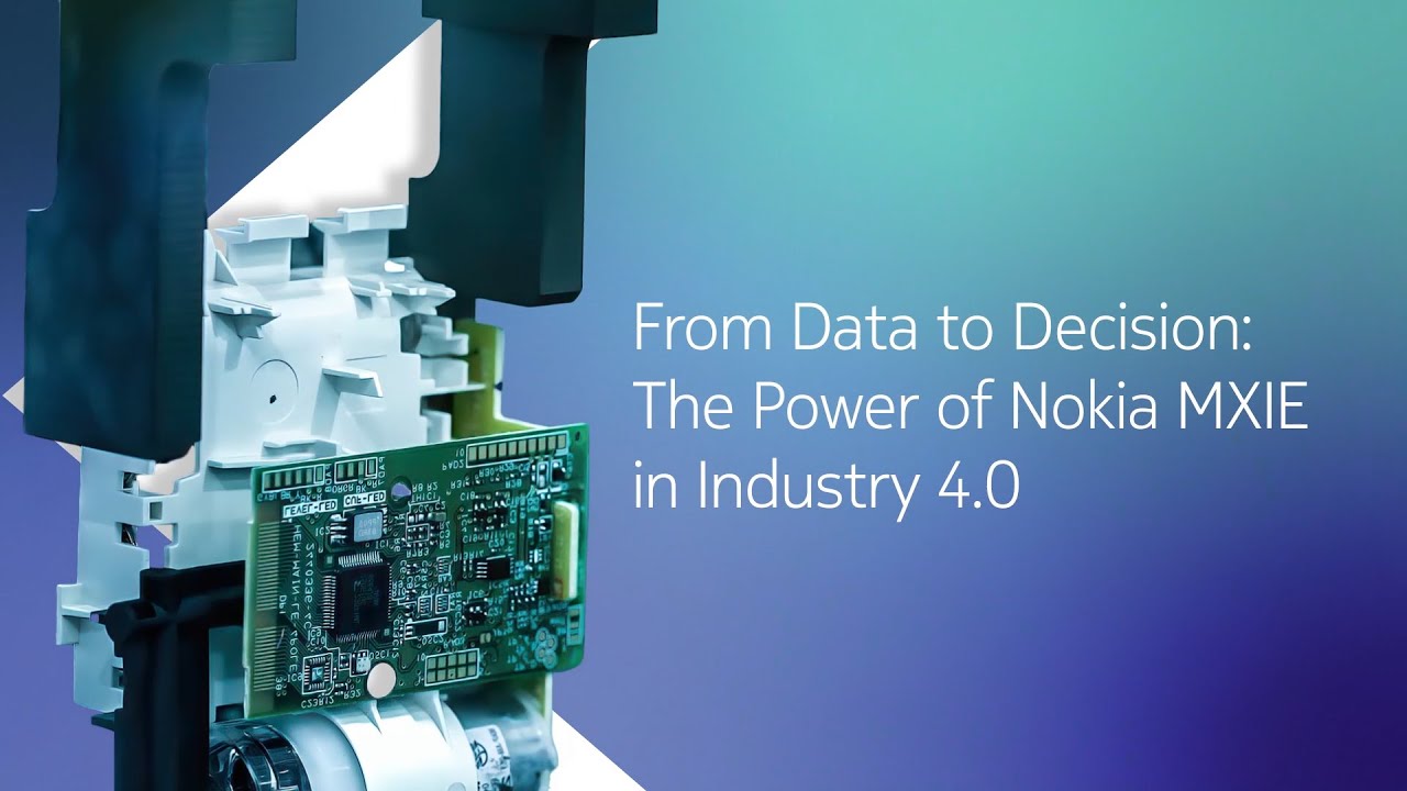 From data to decision: The power of Nokia MXIE in Industry 4.0
