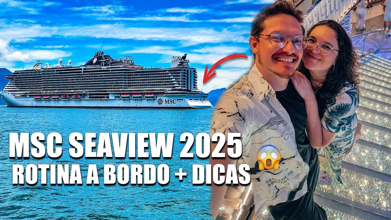 MSC SEAVIEW 2025 principais DICAS e nossa rotina a bordo com BEBÊ 👶🚢 🌊