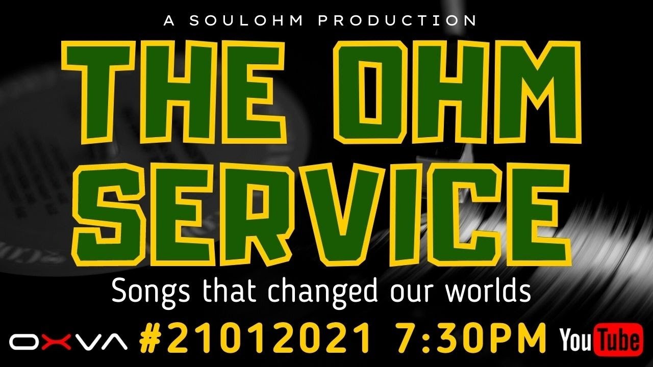 The Ohm Service Live #21012021 - Songs that changed our worlds