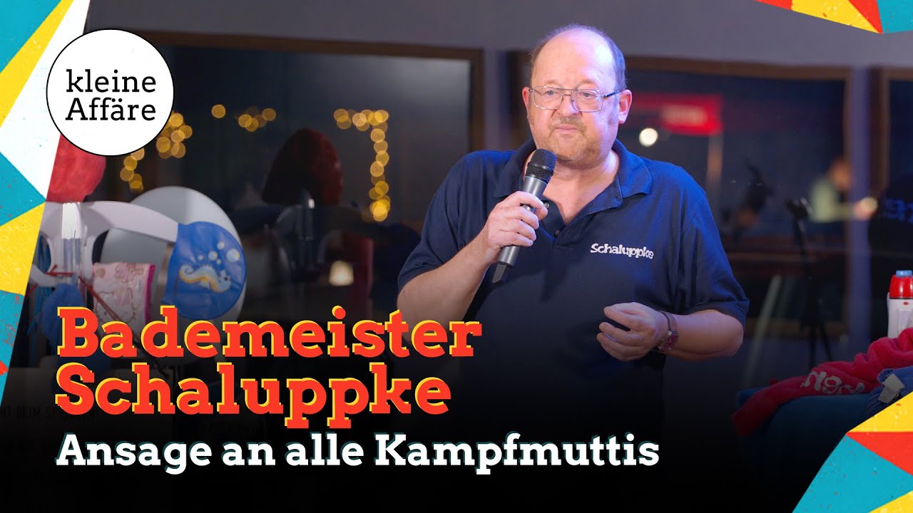 Bademeister Schaluppke / Ansage an alle Kampfmuttis / Kleine Affäre