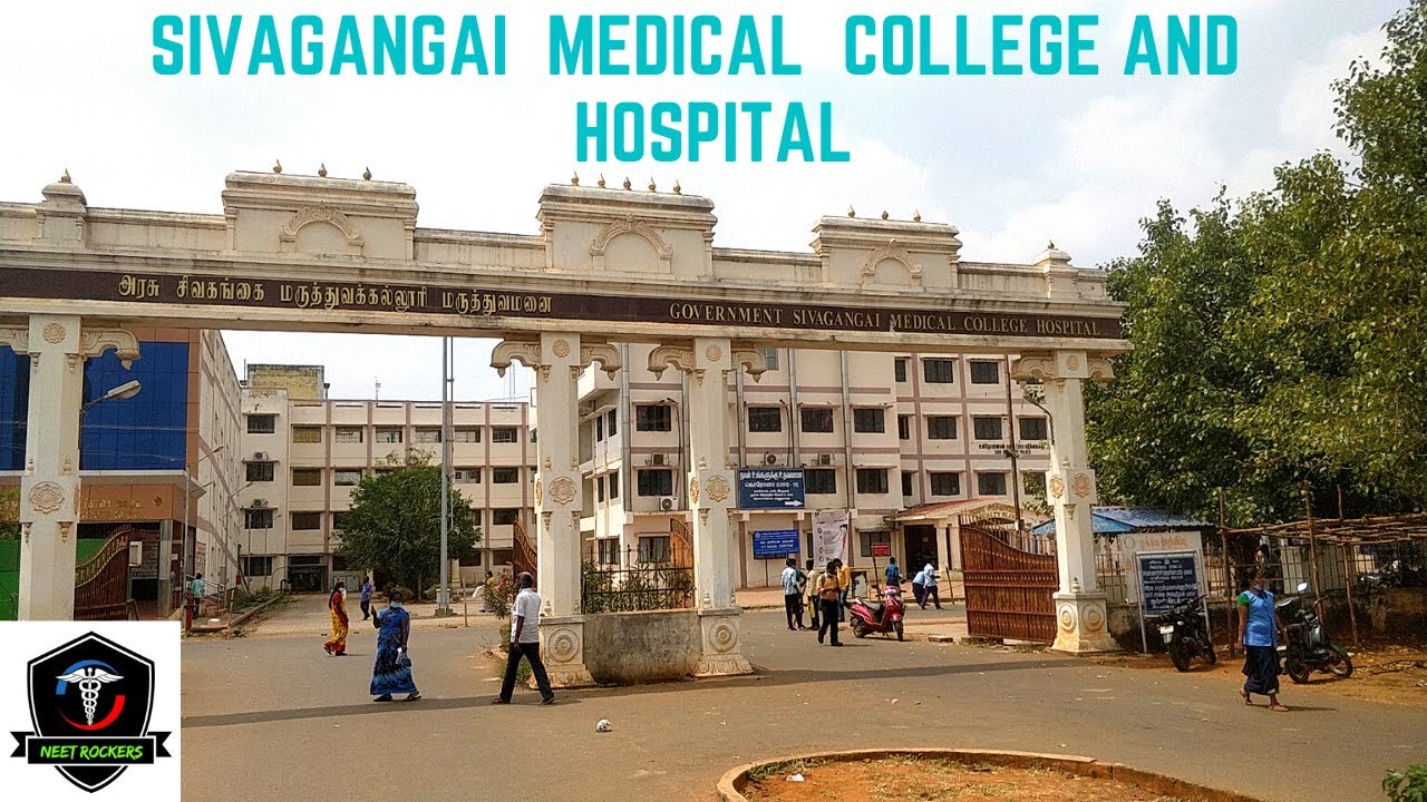 SIVAGANGAI GOVERNMENT MEDICAL COLLEGE