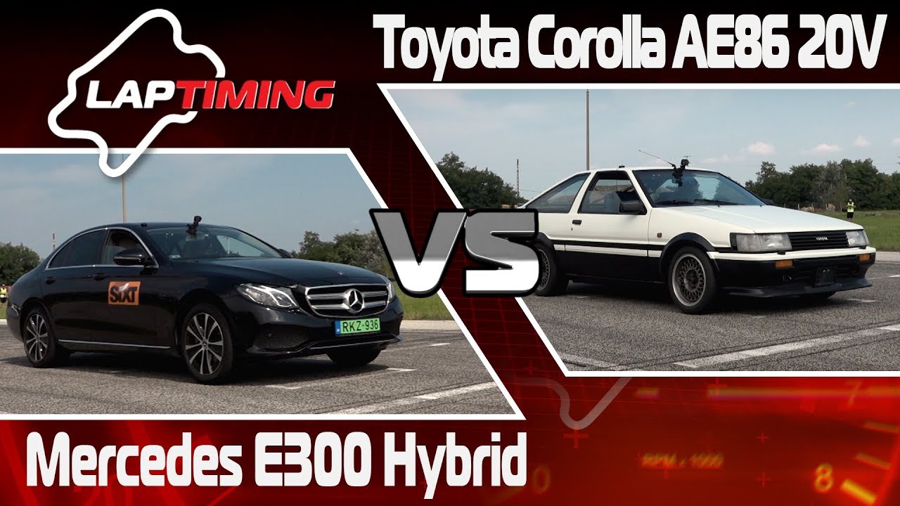 Teljes eltérés. Mercedes-Benz E300 Hybrid vs. Toyota Corolla AE86 20V (LapTiming ep. 97)