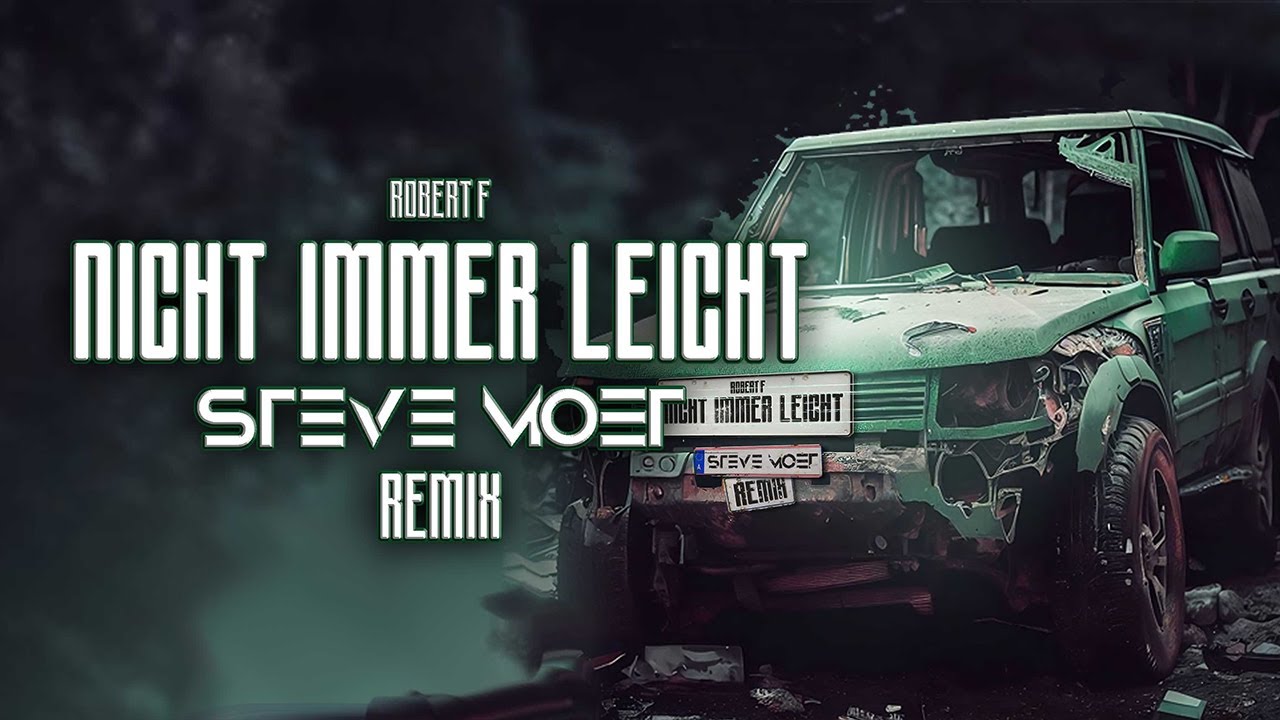 Robert F - Nicht Immer Leicht (Steve Moet Remix)