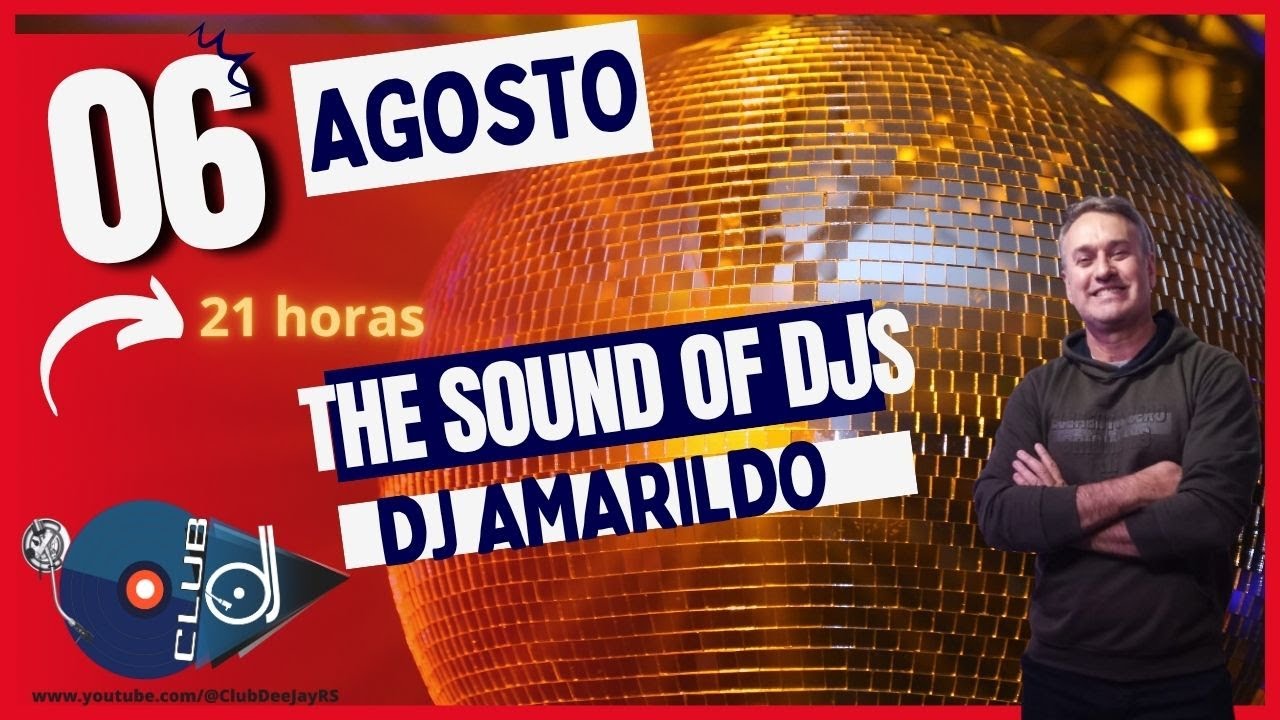 The Sound Of Dj's - Ao Vivo 06/08/2025 Dj Amarildo