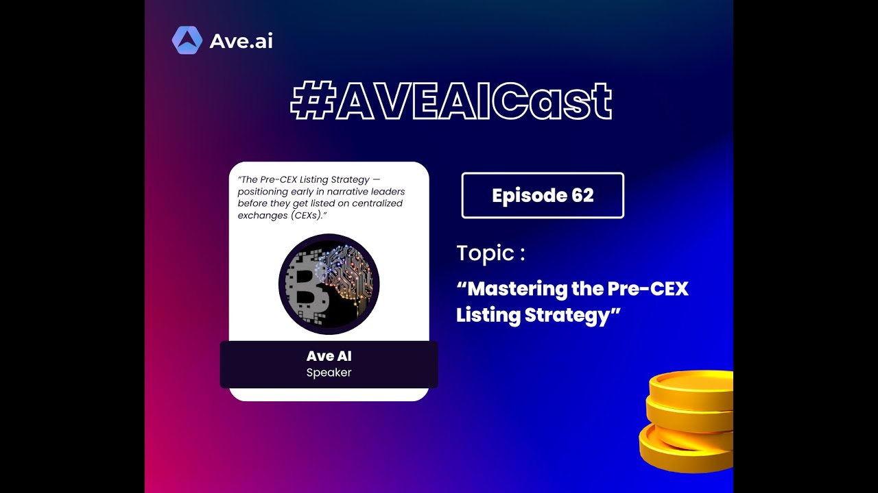 Ave AI Podcast 62: Mastering the Pre-CEX Listing Strategy