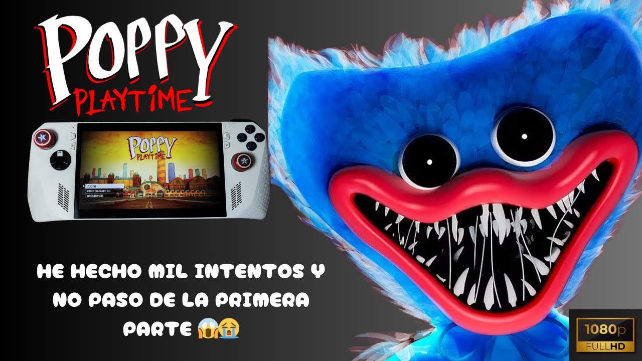 Asi se juega POPPY PLAYTIME en asus rog ally z1 extreme ! tengo miedo ¡ 😱😱