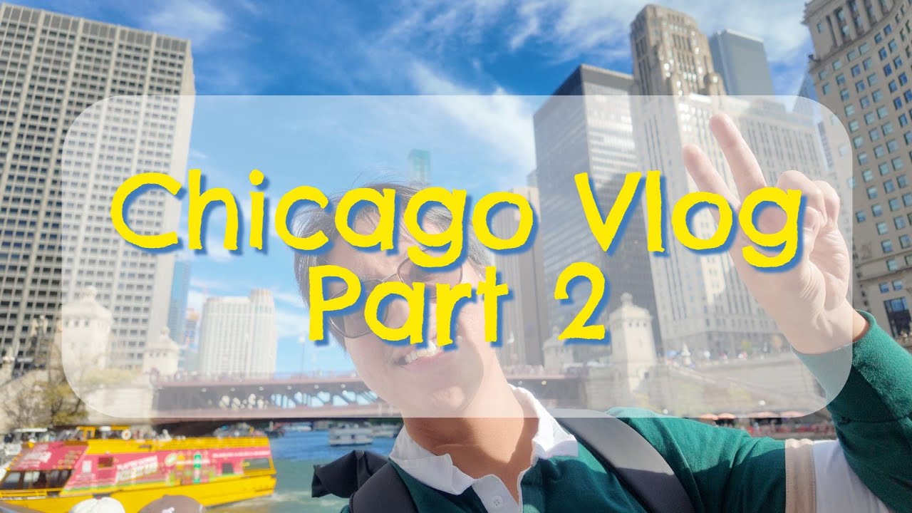 PART 2 : Seharian di Chicago 🇺🇸 | Chicago Architecture River Cruise 🚤 & Chicago 360 🏙️