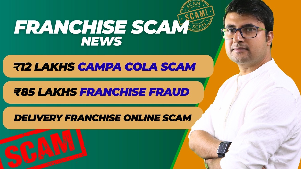 Franchise Scam News - Campa Cola Dealership Scam - Delivery Business Franchise Fraud - Online Scams