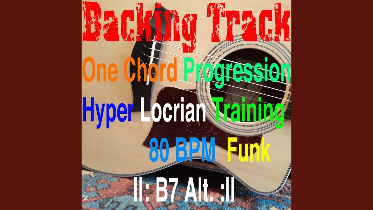 Backing Track One Chord Progression Hyperlocrian Training B7 Alt.