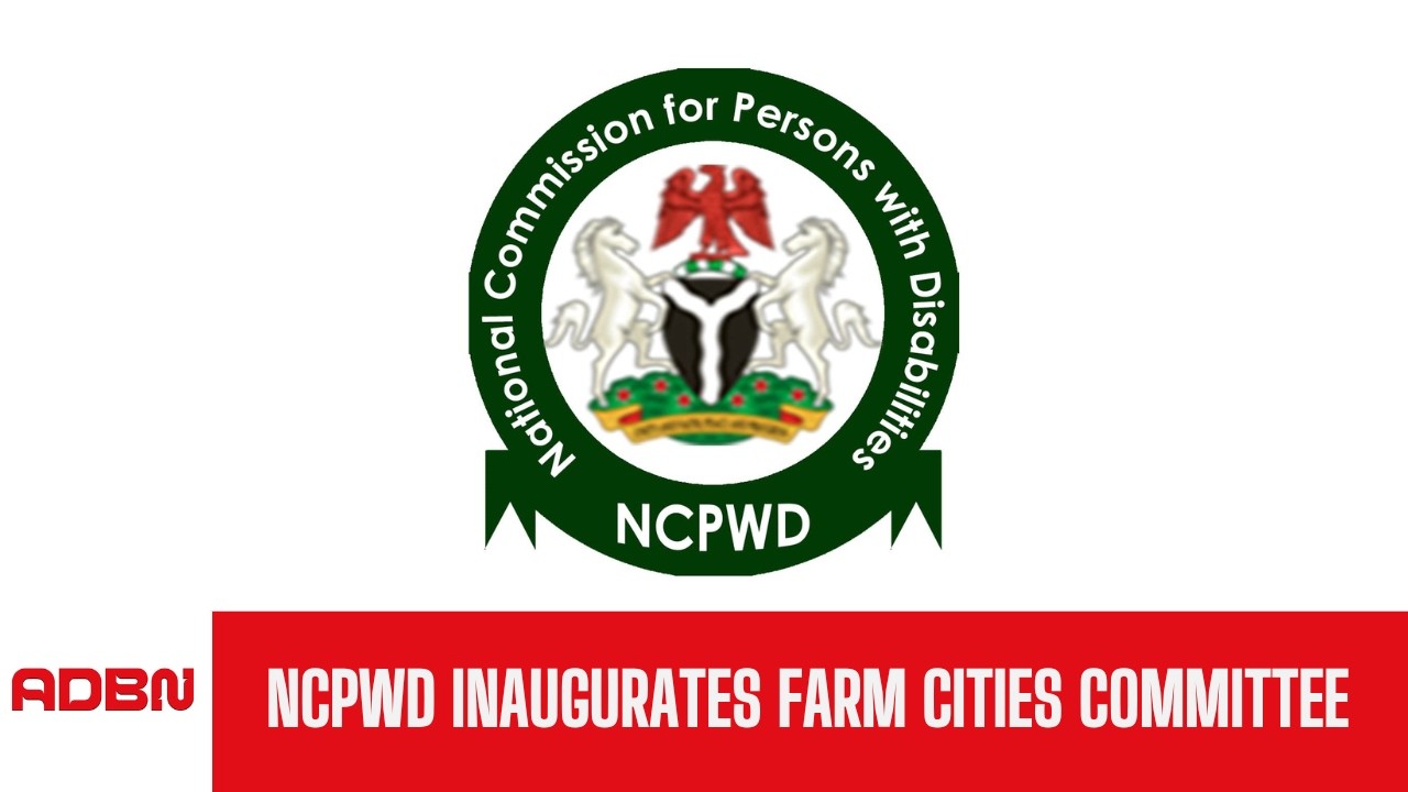 NCPWD Inaugurates Committee To Establish Farm Cities For Persons With Disabilities