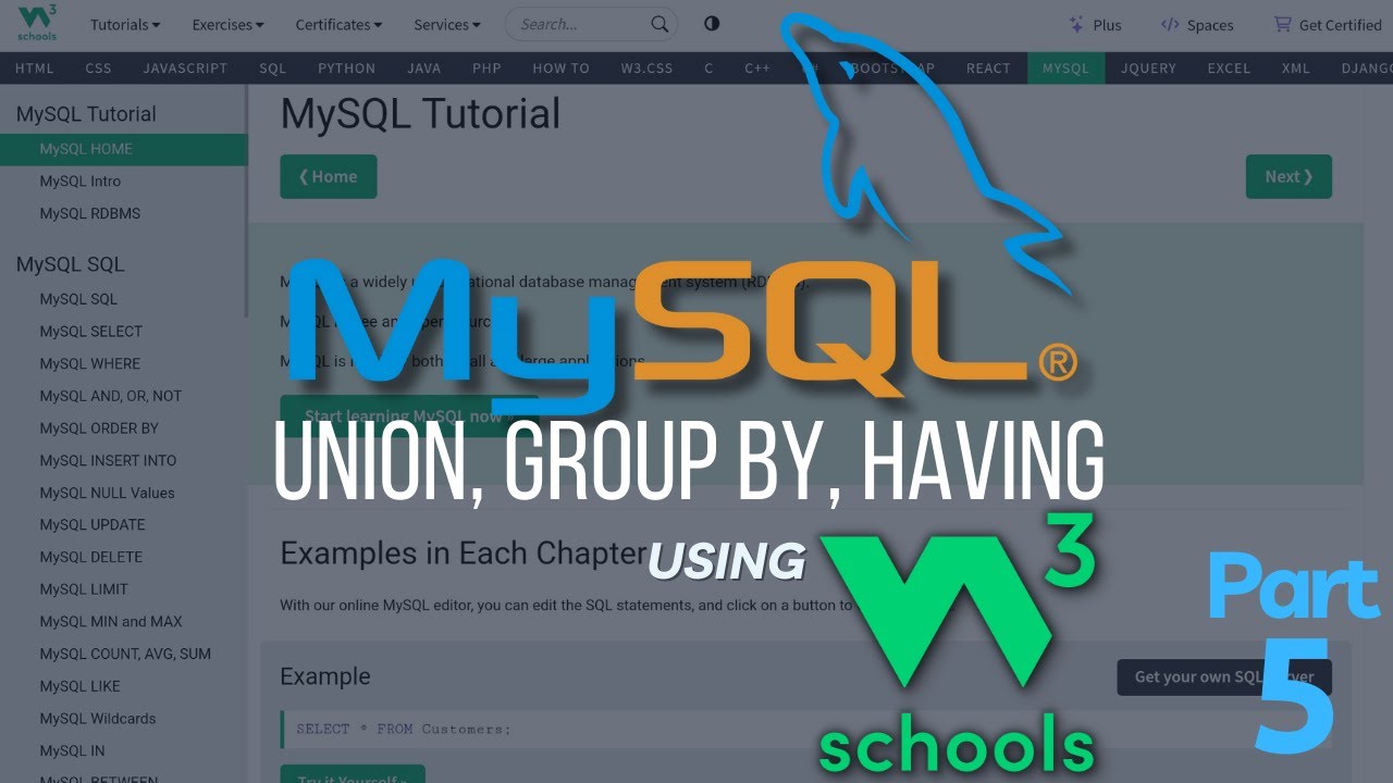 W3Schools MySQL Tutorial - 05 UNDERSTANDING Union, Group-By Having in MySQL using W3Schools