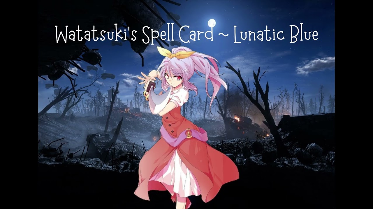 【赫奕冬月 ~ Ebb of Eternal Winter Moon】Watatsuki's Spell Card ~ Lunatic Blue [MIX]