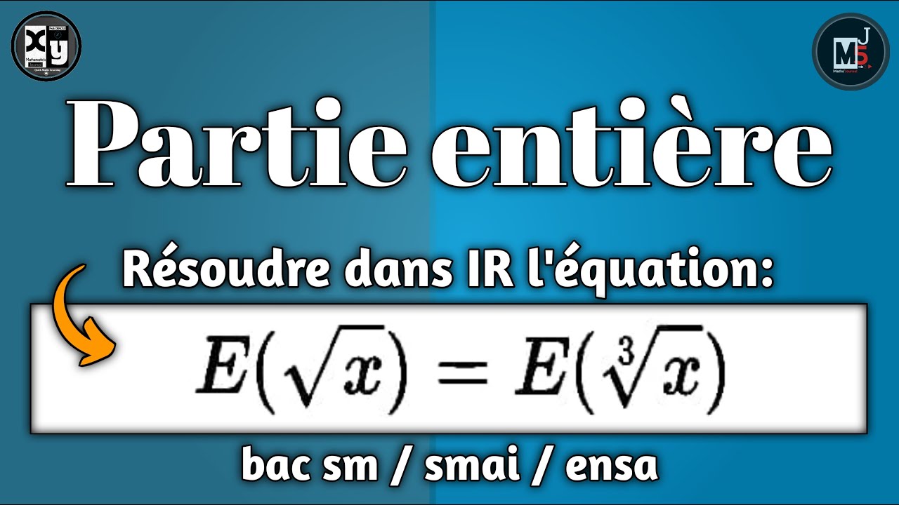 Résoudre une équation en partie entière: bonne démarche !