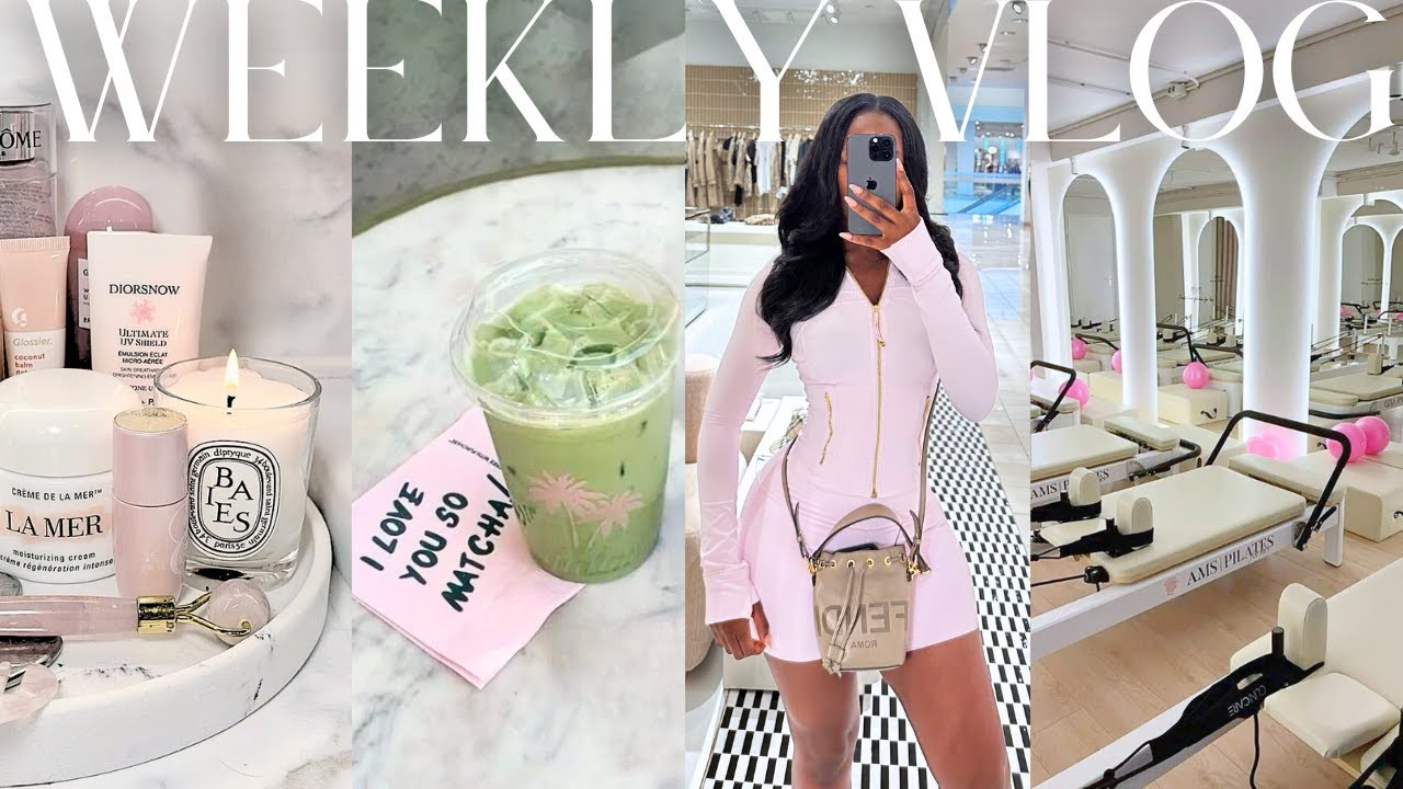 weekly vlog! y'all needa learn to dilly dally + 7AM pilates + being vulnerable + hygiene routine