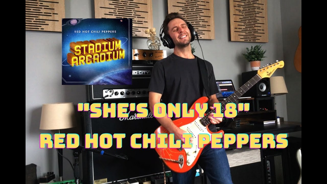 She's Only 18 - Red Hot Chili Peppers (Guitar Cover)