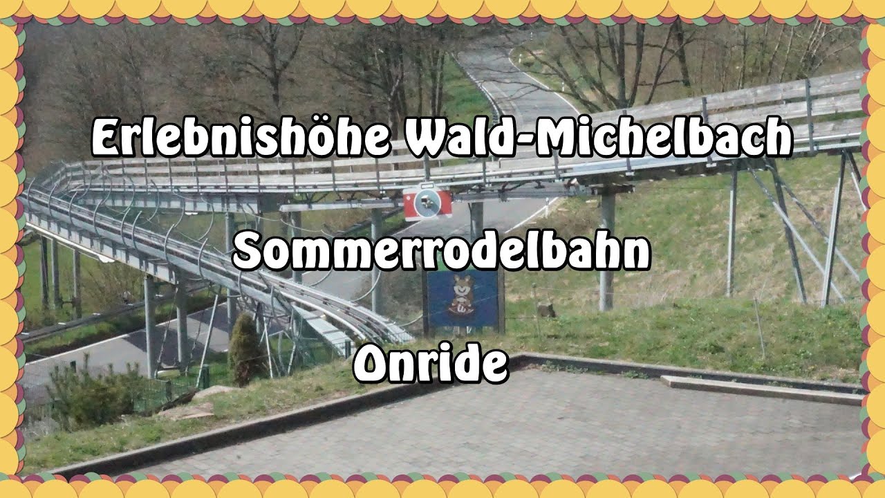 Erlebnishöhe Wald-Michelbach - Sommerrodelbahn - Onride