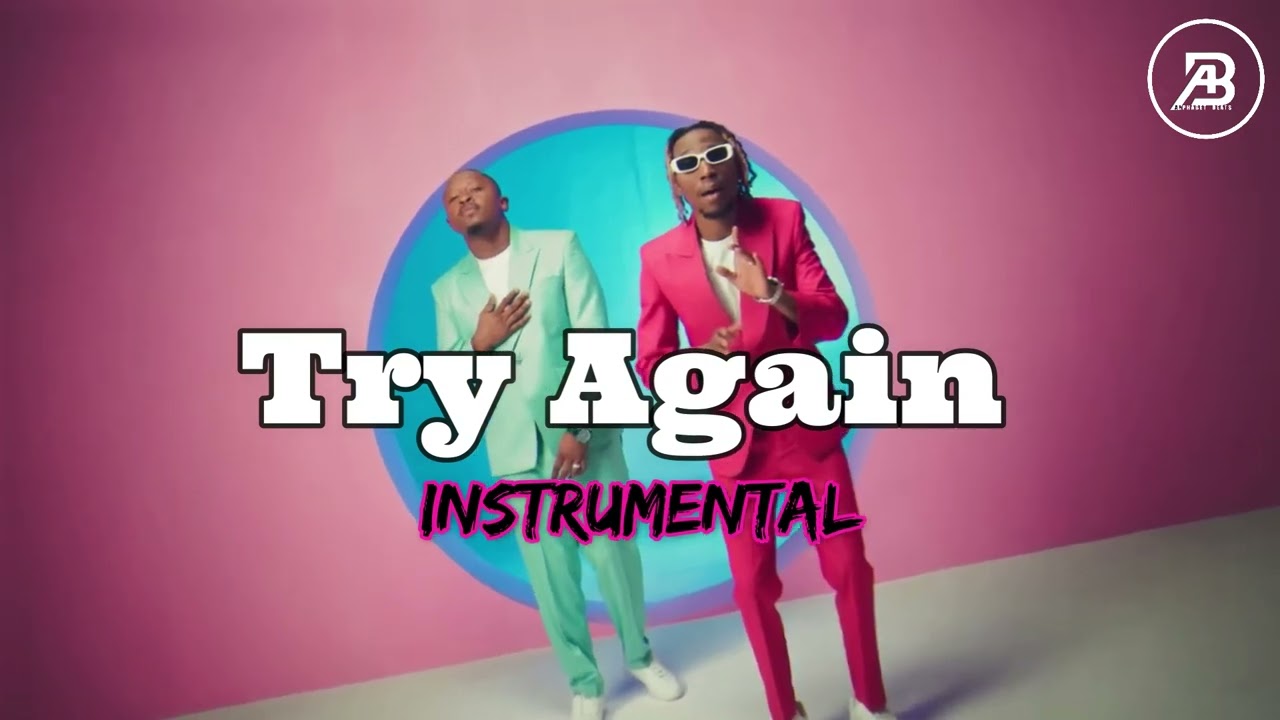 Yo Maps Ft Abel Chungu - Try Again Instrumental Remake (Prod. By Alphabet Beatz)