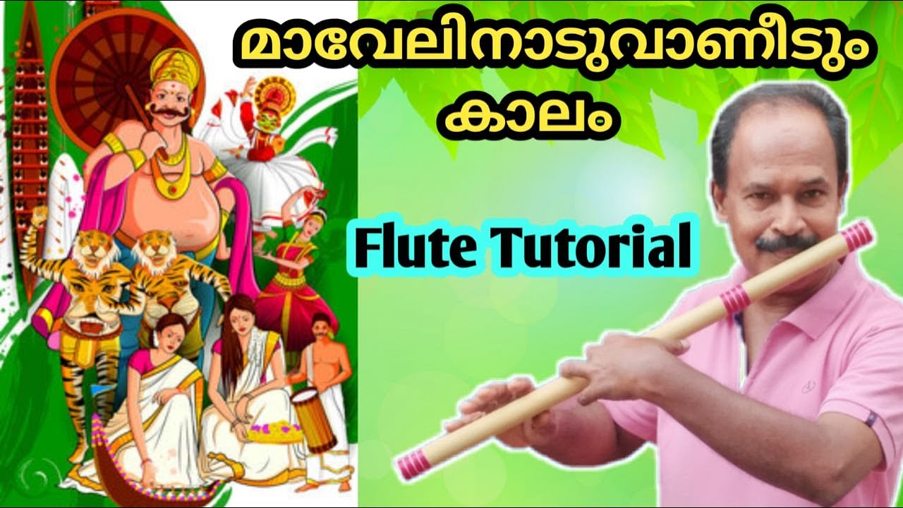 Maveli Nadu Vaneedum Kalam..|| Flute Song Tutorial In Malayalam..|| Antony Poomkavu ||
