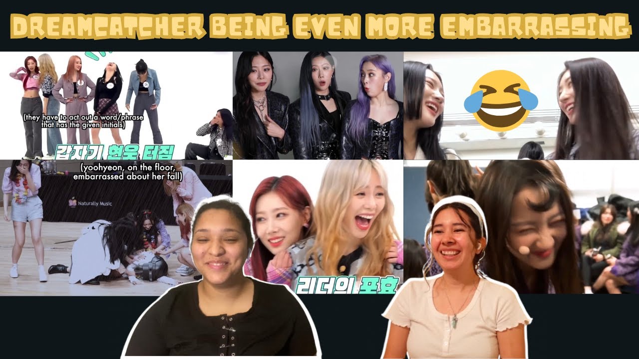 DREAMCATCHER BEING EVEN MORE EMBARRASSING | REACTION