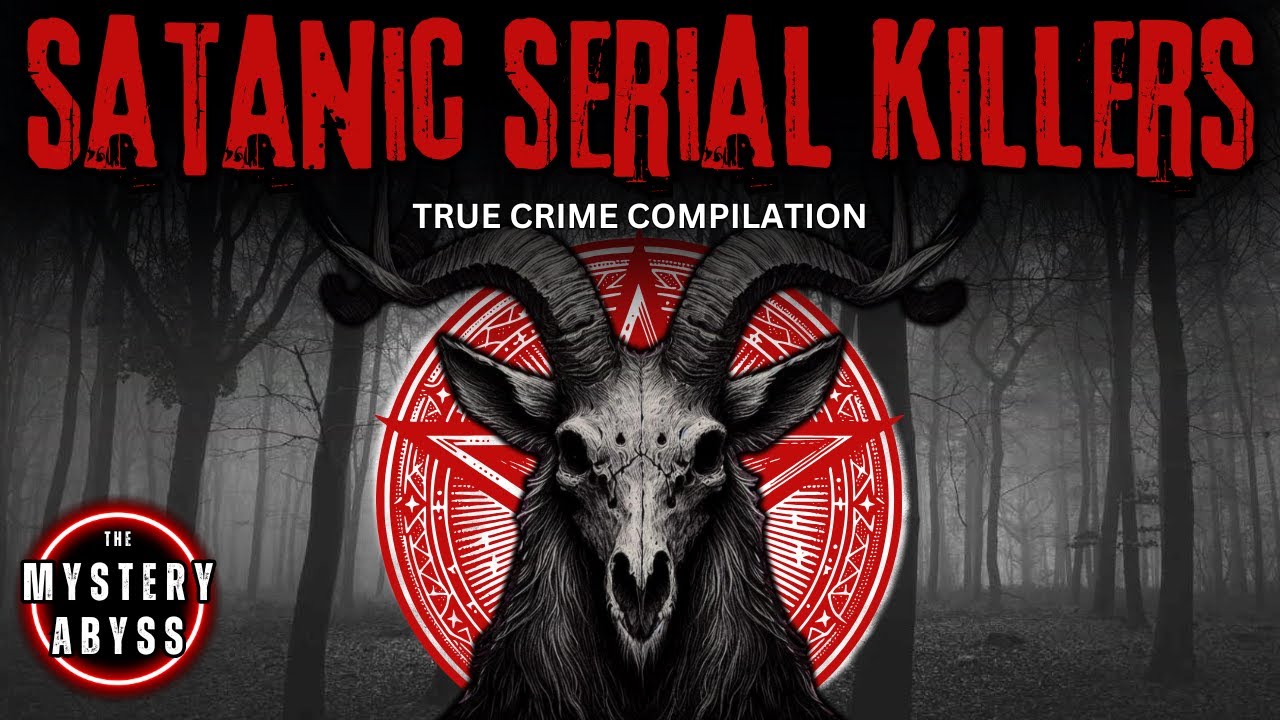 Satanic Serial Killers | Satanism & True Crime Full Documentary Compilation
