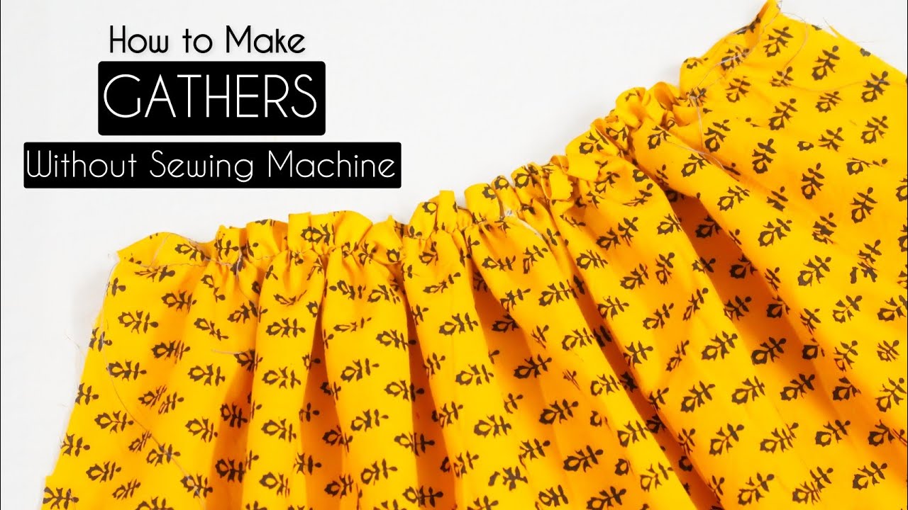 How to make Gathers without Sewing Machine || Super Easy Method to make Gathers || #stalkmycloset