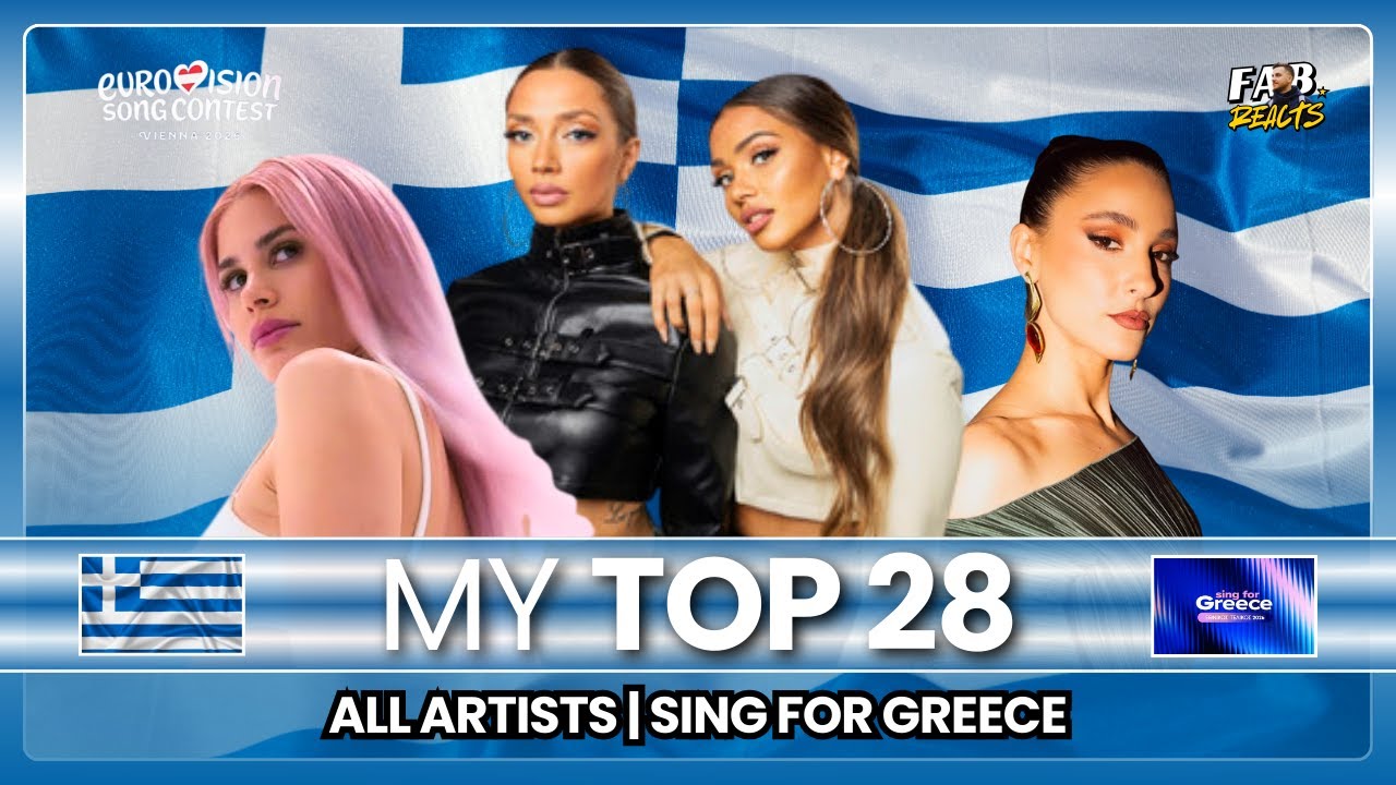 My Top 28 | Sing For Greece 2026: BEFORE LIVE SHOW | GREECE 🇬🇷 EUROVISION SONG CONTEST 2026 🎶😍