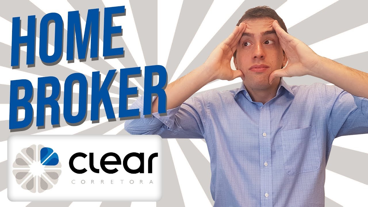 Home broker da Clear Corretora: qual a melhor corretora para carteira de investimentos com acoes?