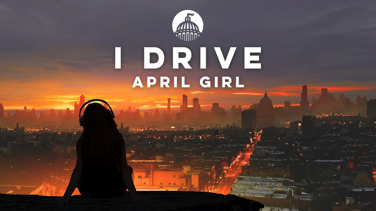 April Girl - I Drive