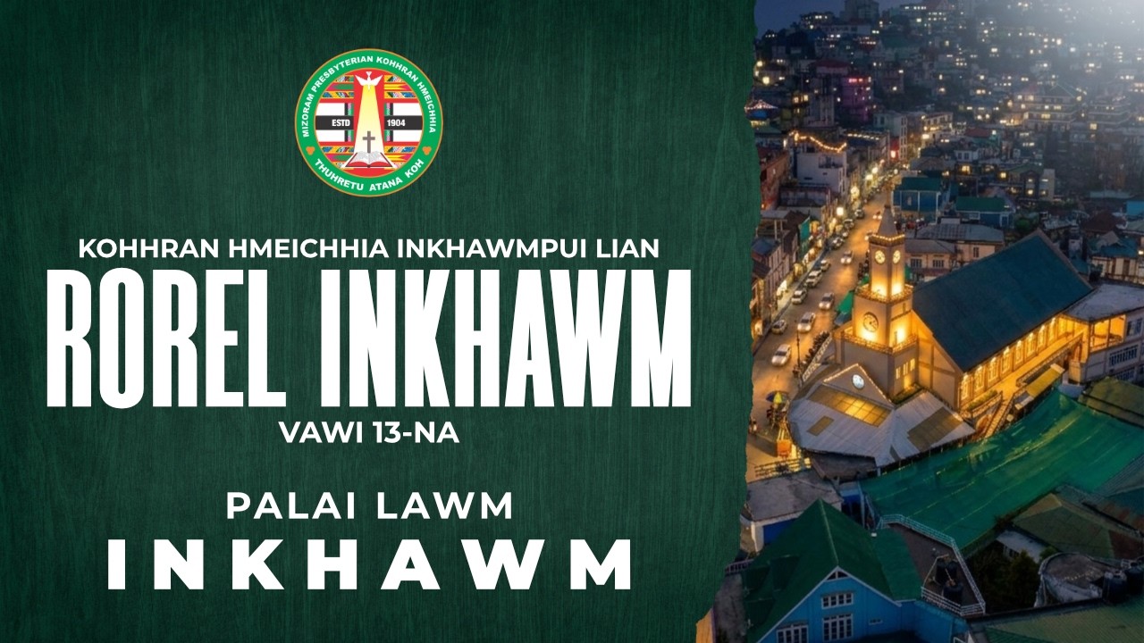 Kohhran Hmeichhia Inkhawmpui Lian Rorel Inkhawm Vawi 13-na | Palai Lawm leh Report (March 6, 2026)