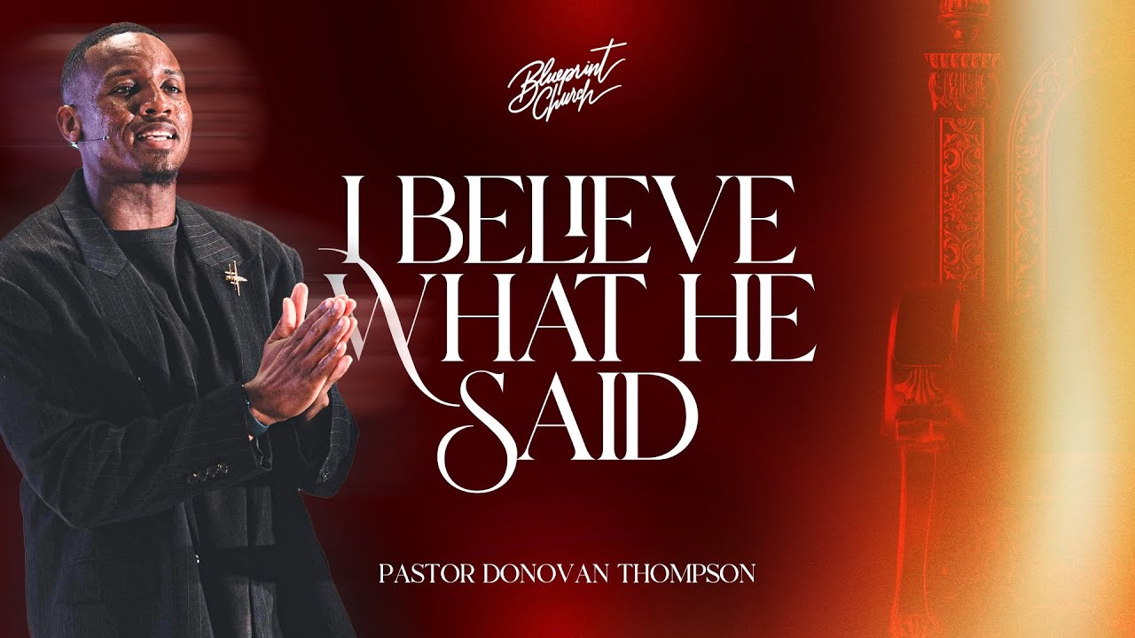 I Believe What He Said // A Tale of Two Kings // Donovan Thompson