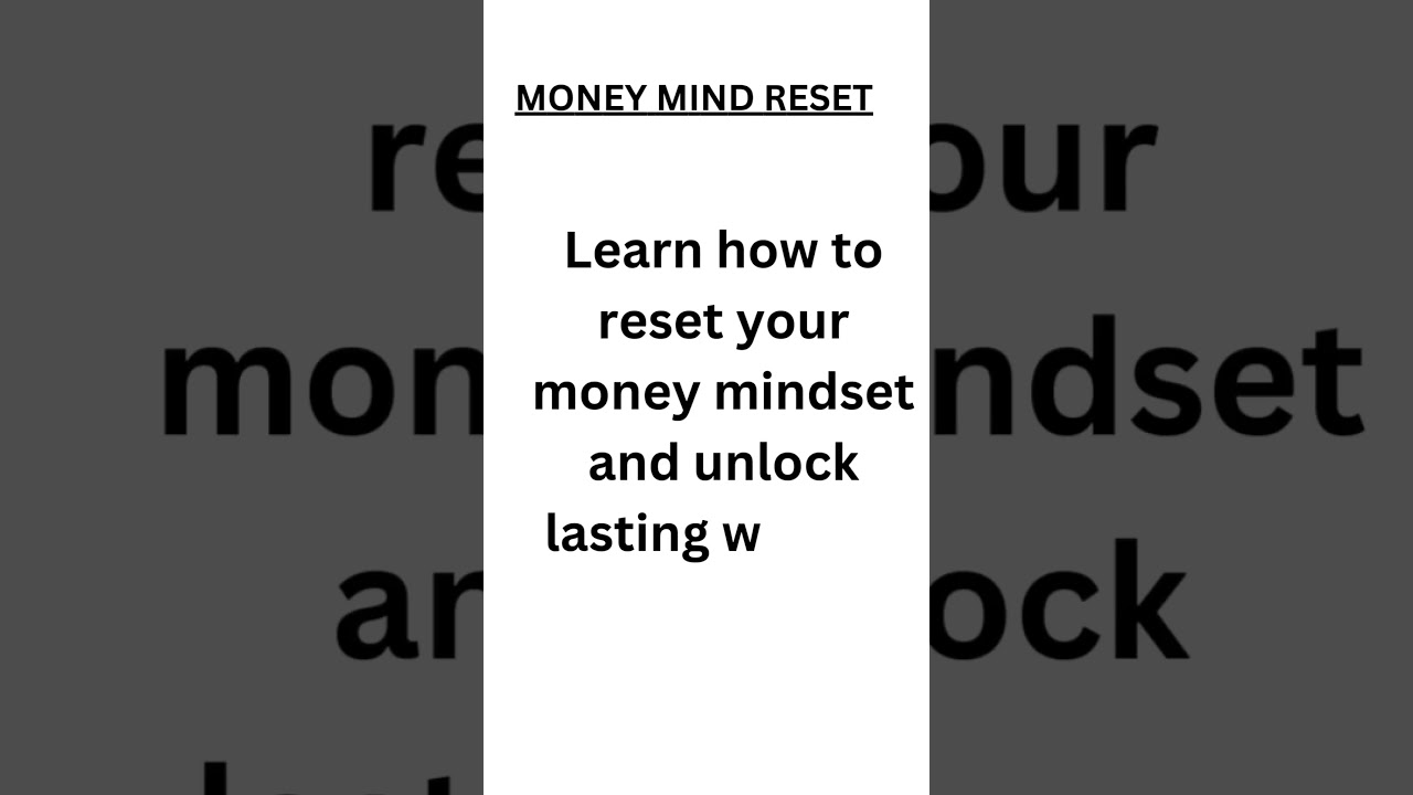 Money Mind Reset: Rewire Your Thinking, Release Financial Stress, and Unlock Lasting Wealth