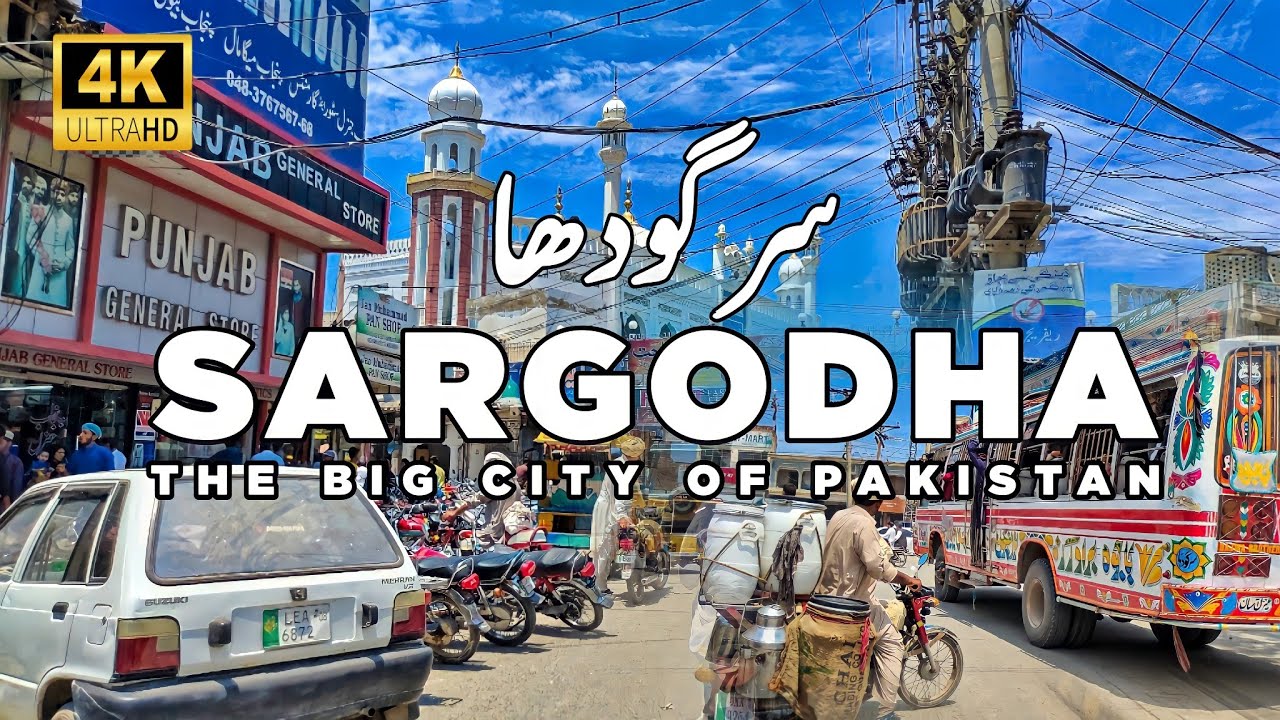 Sargodha | Sargodha City Tour 2024 | Sargodha City History | Traveling To Sargodha City of Pakistan