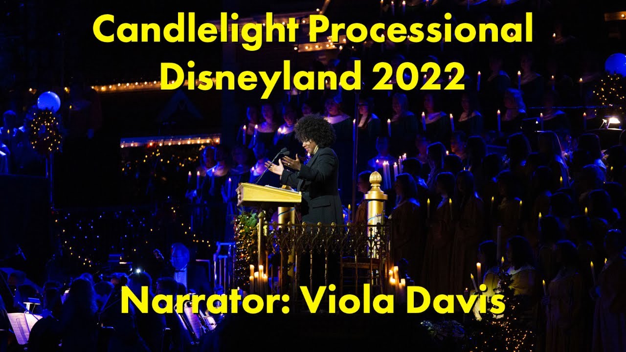 Disneyland’s Candlelight Processional w/ Viola Davis  - December 3, 2022