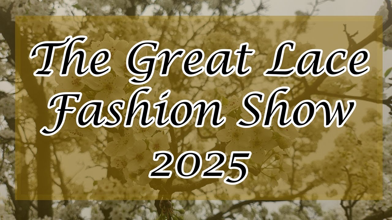 The Great Lace - Gothic & Lolita Fashion Show 2025