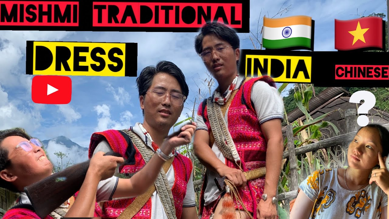 why mishmi traditional dress  is different from others 