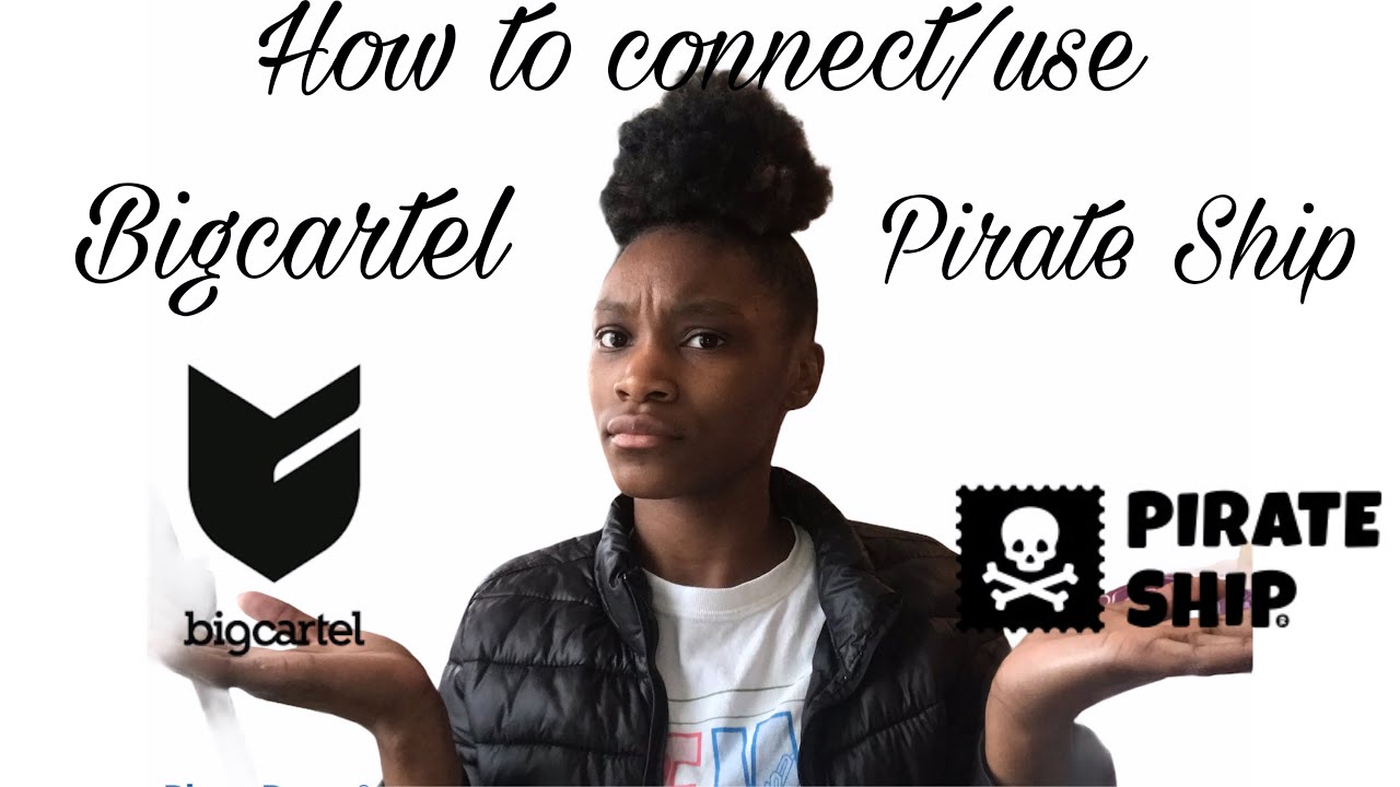 How to connect big cartel and pirate ship | how to work pirate ship