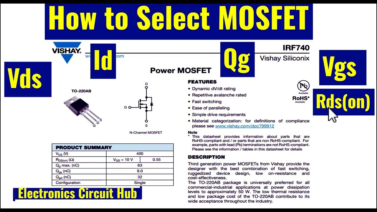 How to Select the Right MOSFET for Your Design | N-MOSFET IRF740 Explained