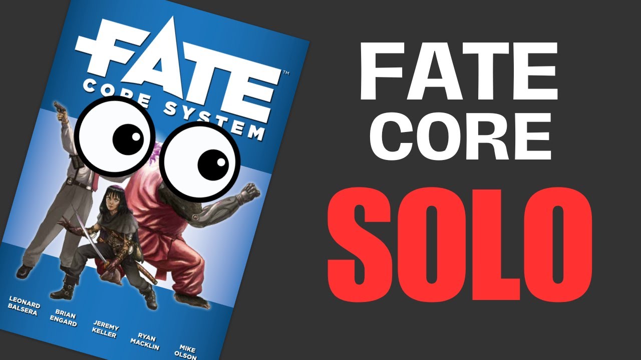 My Thoughts on Soloing FATE CORE SYSTEM