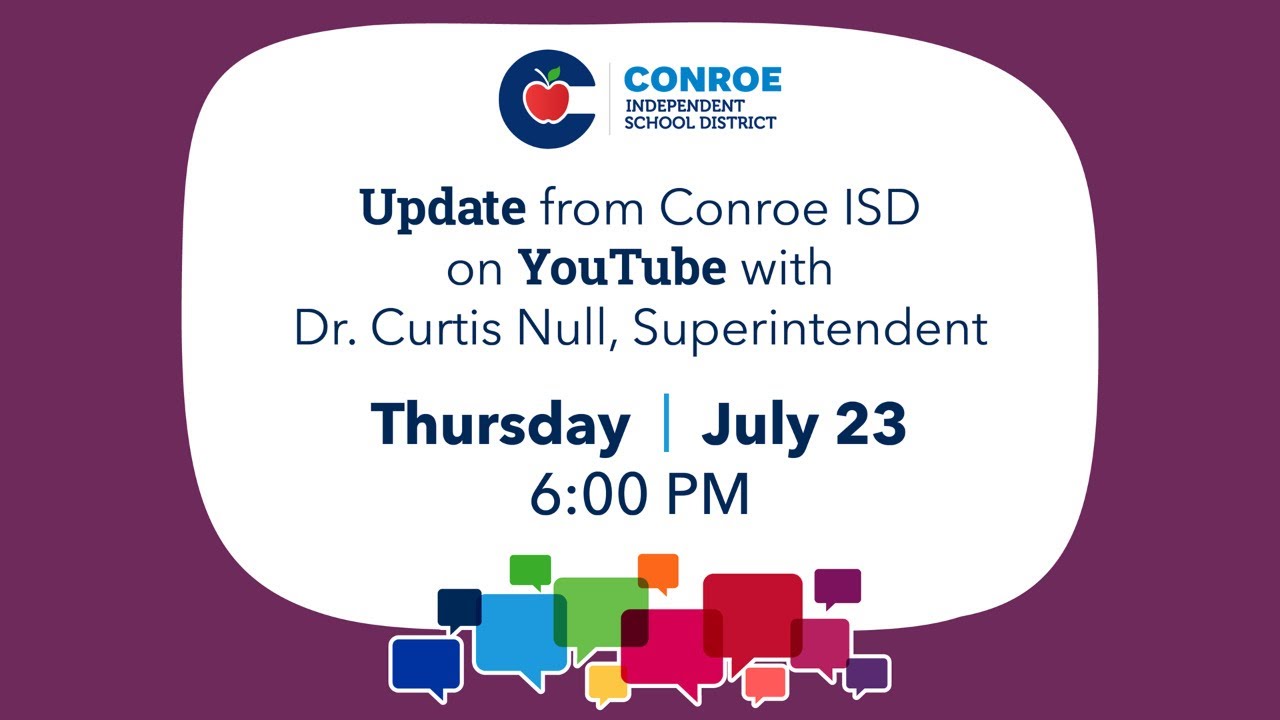 Conroe ISD Update #10 - July 23, 2020