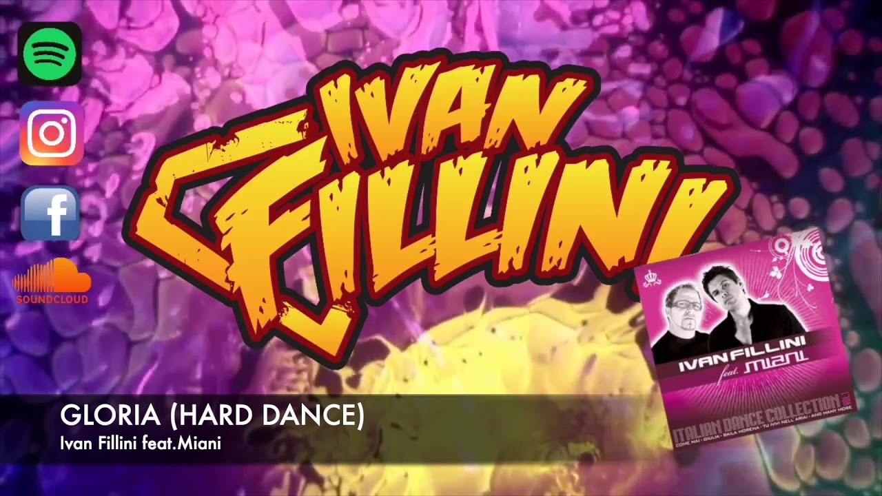 Ivan Fillini ft.Miani - GLORIA (HARD DANCE)