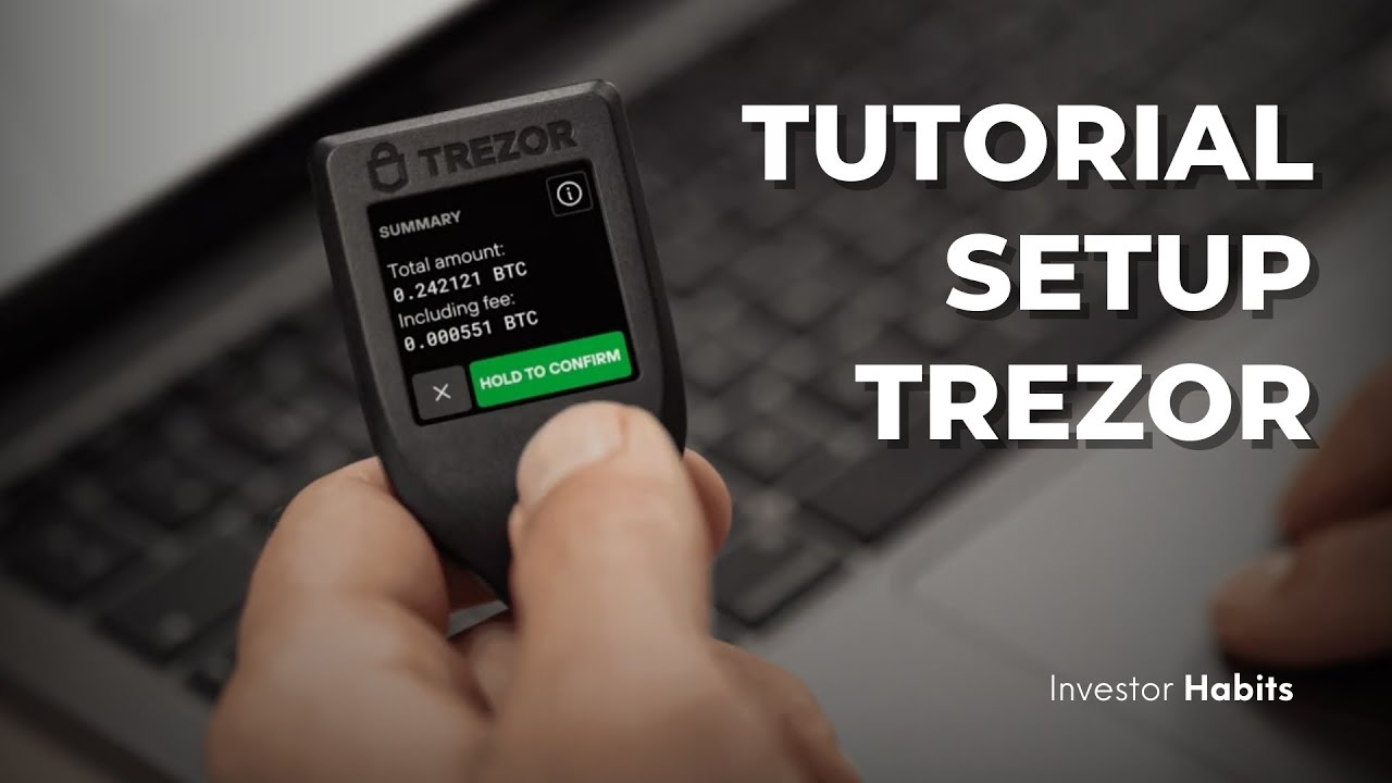 Tutorial Setup Trezor (Cold Wallet)