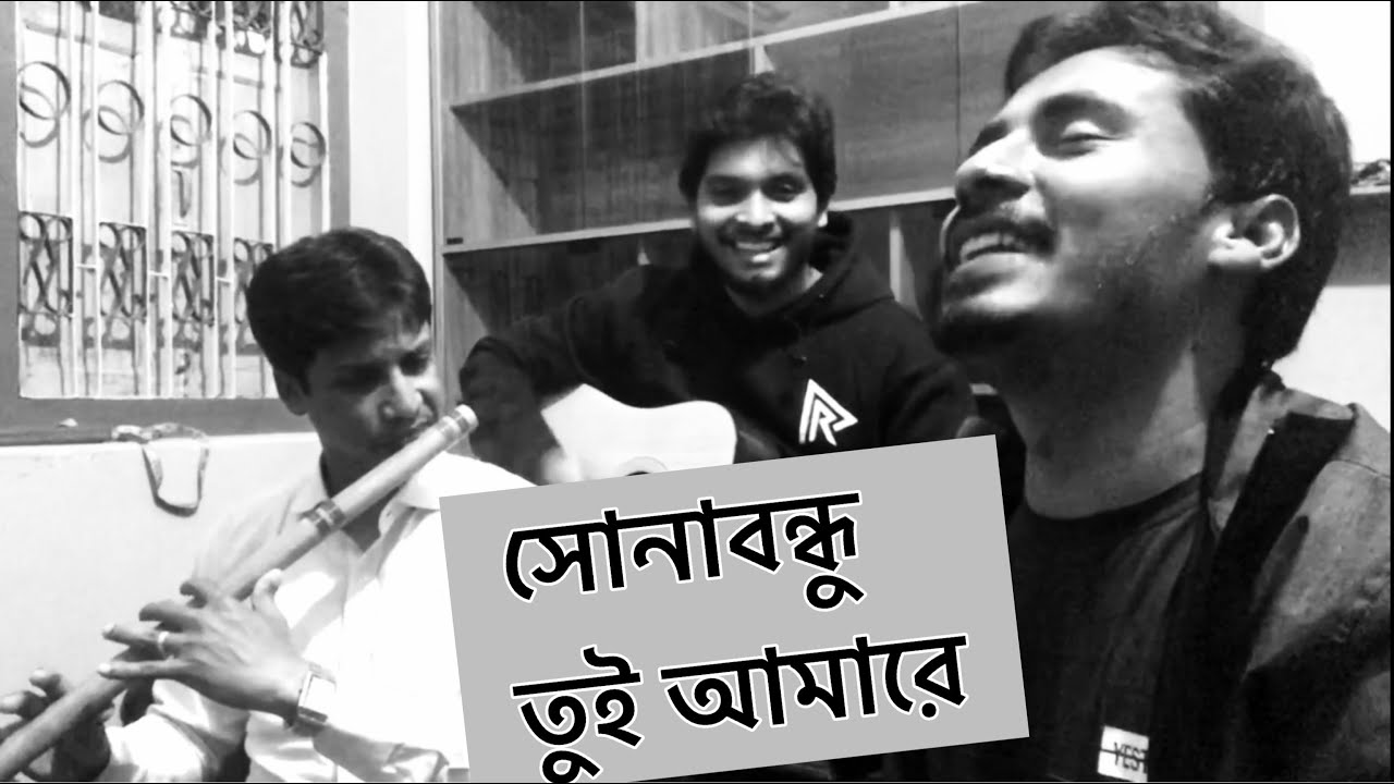 Sona Bondhu Tui Amare