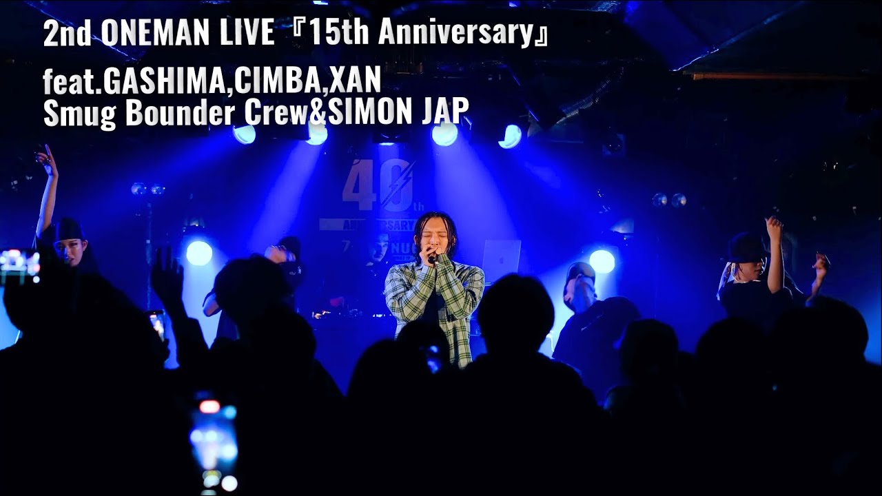 BALA SBKN -feat.GASHIMA,CIMBA,XAN,Smug Bounder Crew&SIMON JAP(Live at ONEMANLIVE 『15th Anniversary』)