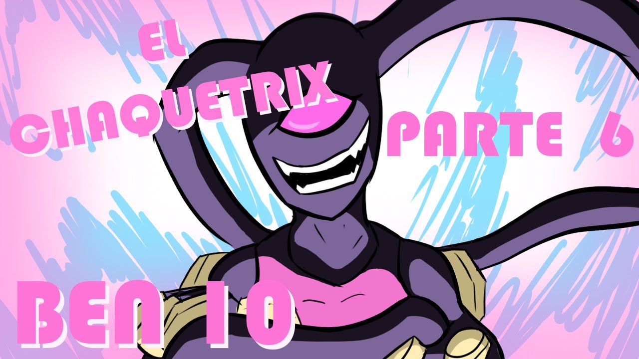 El chaquetrix comic parte 6 -JHGcomics- #ben10 #chaquetrix