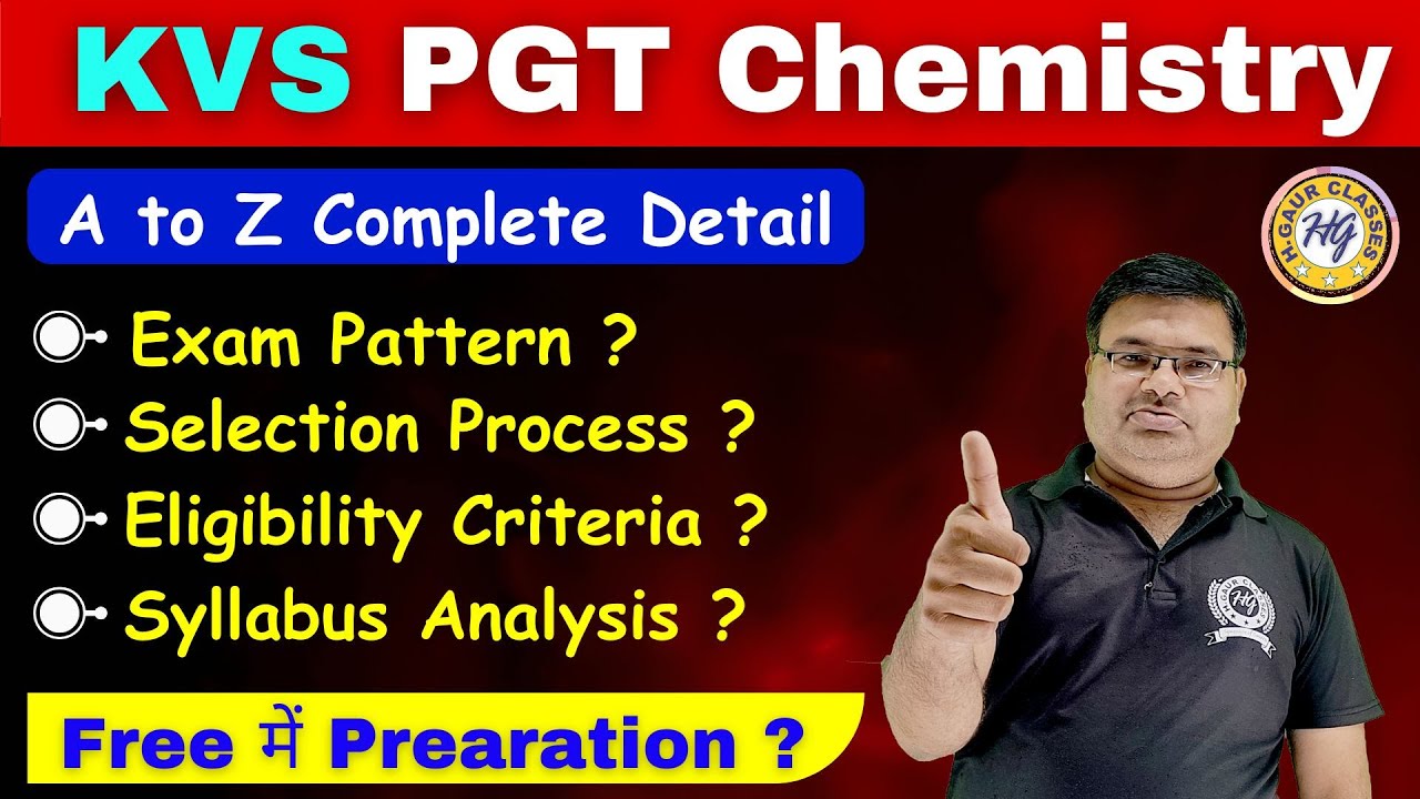 KVS PGT Chemistry Complete Detail | Selection Process | Exam Pattern | Syllabus | Qualification