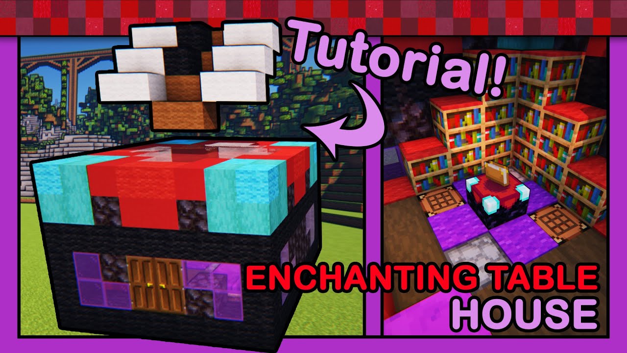 Live inside an Enchantment Table! : TUTORIAL