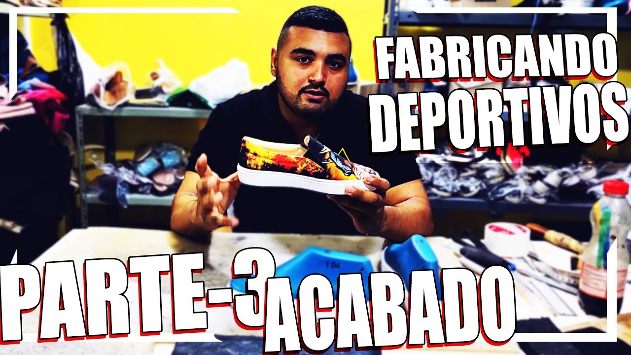 cómo Fabricar tus Zapatos Deportivos EN CASA PARTE 3 - Método artesanal - Fabricando con Yamir