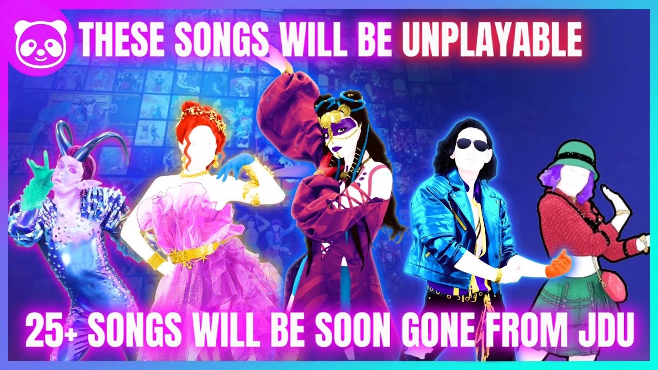 These Just Dance Songs Will Soon Be UNPLAYABLE