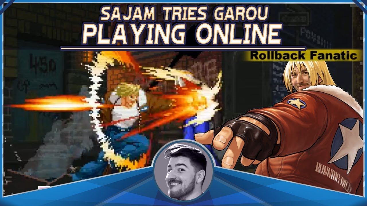 Sajam Tries Garou: Mark of the Wolves - Playing Online